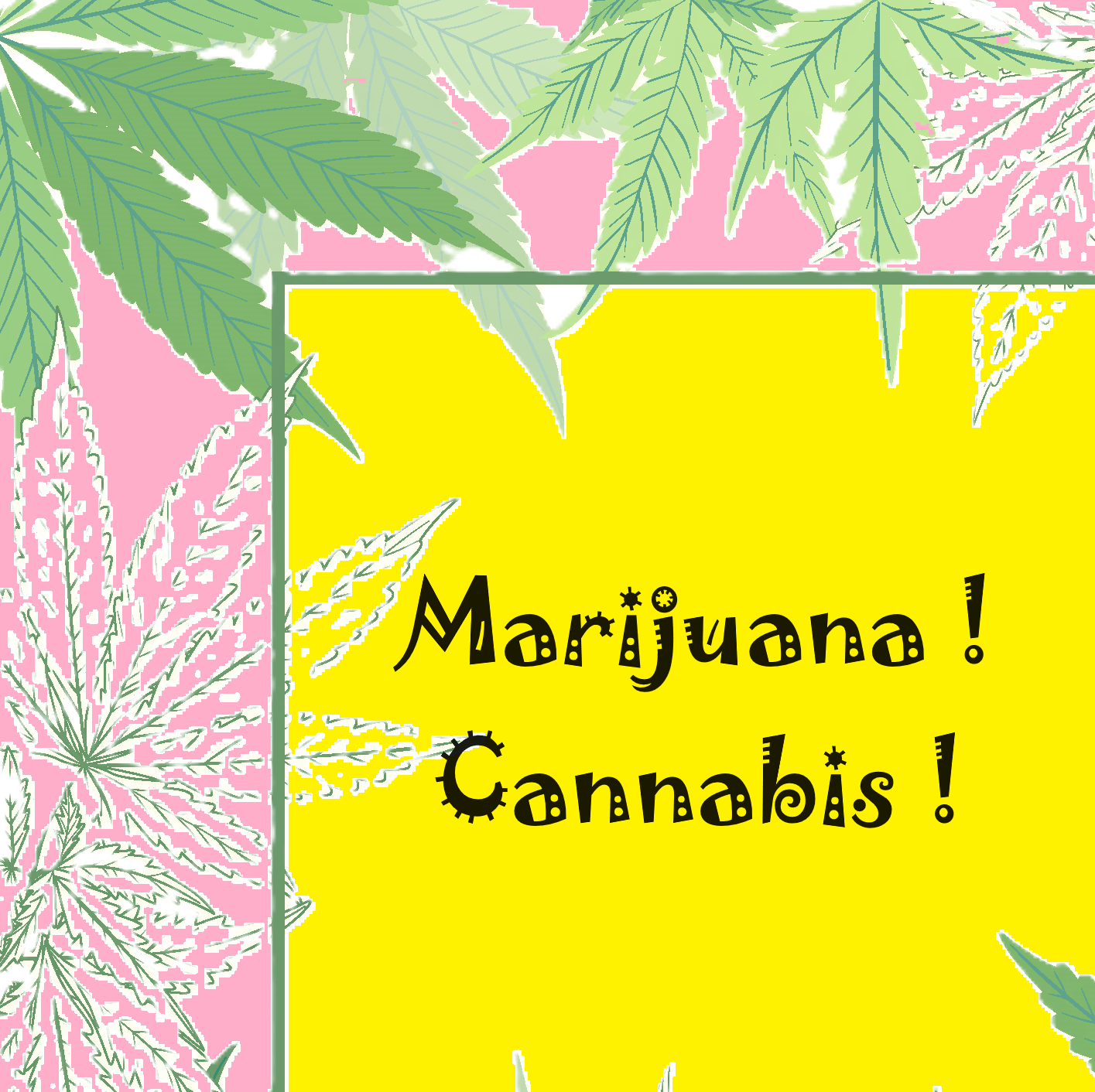 Fond composé de feuille de cannabis écris dessus Marijuana et Cannabis